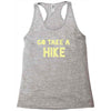 go take a hike Racerback Tank