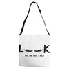 Look Me in The Eyes Adjustable Strap Totes