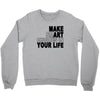 make smart choicees in your life Crewneck Sweatshirt