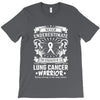 Never Underestimate The Strength Of A Lung Cancer Warrior T-Shirt