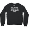 have we tried Crewneck Sweatshirt
