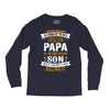 Super Cool Papa Of A Freaking Awesome Son Long Sleeve Shirts