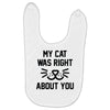 my cat was right Baby Bibs