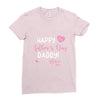 Happy Fathers Day Daddy Ladies Fitted T-Shirt