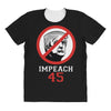 Impeach 45 Stop Trump All Over Women's T-shirt