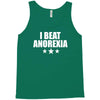 i beat anorexia Tank Top