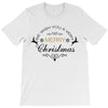 we wish you a very merry christmas T-Shirt
