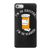 i'm so excited iPhone 7 Case
