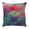 fuck you Throw Pillow