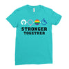 Stronger Together Ladies Fitted T-Shirt