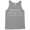 life of a medical school student Tank Top