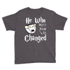 He Who Must Now Be Changed Youth Tee