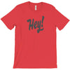 HEY T-Shirt