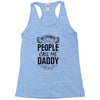 My Favorite People Call Me Daddy Racerback Tank
