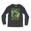 science needs your brain Long Sleeve Shirts