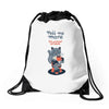 tell me more Drawstring Bags