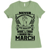 Never Underestimate Dog Rescuer Who Was Born March Ladies Fitted T-Shirt