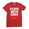 Plays With Cars Ladies Fitted T-Shirt