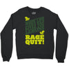 rage quit Crewneck Sweatshirt