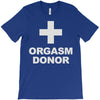 orgasm donor T-Shirt