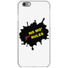 no mo rules iPhone 6/6s Case