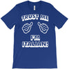trust me i'm italian T-Shirt