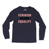 Feminism Means Equality Long Sleeve Shirts