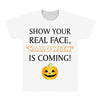 show your real face, halloween is coming All Over Men's T-shirt