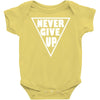 never give up Baby Onesie