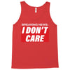 Breaking News i Don't Care Tank Top
