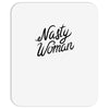 nasty woman Mousepad