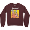 sploosh Crewneck Sweatshirt