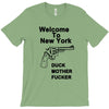 welcome to new york duck mother fucker black t shirt T-Shirt