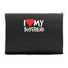 i love my boyfriend Accessory Pouches
