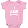 I Need Wi-Fi Baby Onesie