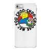 you choo choo choose me iPhone 7 Case