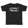 Little Miracle Toddler T-shirt