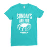 sundays are for football foot ball Ladies Fitted T-Shirt