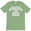 raise the bar T-Shirt