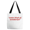 Some Kind Of Wonderful Tote Bags