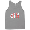 dilf Tank Top