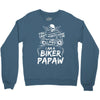 You Cant Scare Me I am Biker Papaw Crewneck Sweatshirt