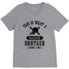 This Is What A Bad Ass Brother Looks Like V-Neck Tee