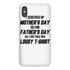 I Screwed Mothers Day So Fathers Day Lousy Tshirt iPhoneX