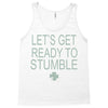 let's get ready to stumble Tank Top