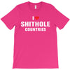 I Love Shithole Countries T-Shirt