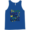 i'm just here for the beads Tank Top