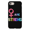 Women's March We are Strong iPhone 8