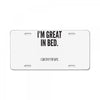great in bed License Plate