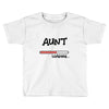 aunt loading Toddler T-shirt